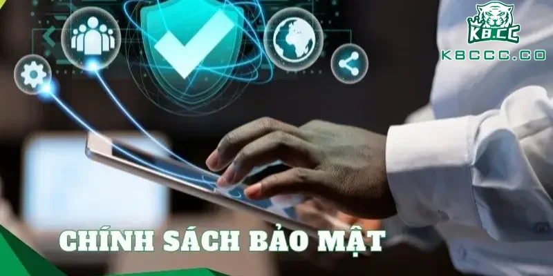 Chính sách bảo mật K8CC là văn bản quan trọng được ban hành
